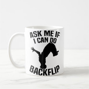 Ask Me If I Can Do A Backflip Parkour Coffee Mug