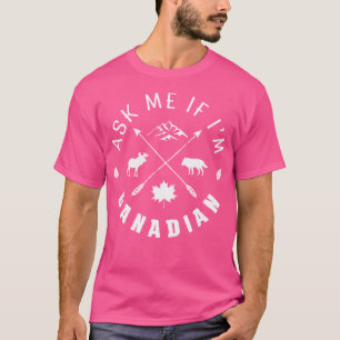 Ask Me If I'M Canadian Active T-Shirt