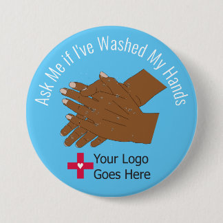 Ask Me if I've Washed My Hands 7.5 Cm Round Badge