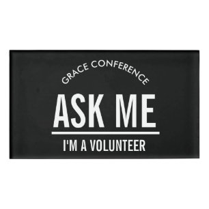 Ask me I'm a volunteer name tag