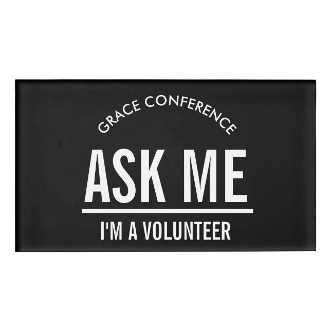 Ask me I'm a volunteer name tag (Front)