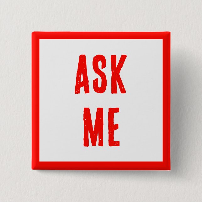 ASK ME! Modern Buttons For Volunteers, Business (Front)