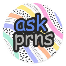 Ask Me My Pronouns Sticker