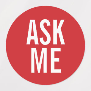 Ask Me   Red Volunteer Badge