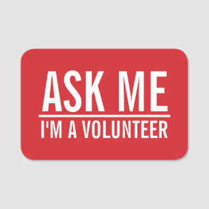 Ask Me Red Volunteer Badge