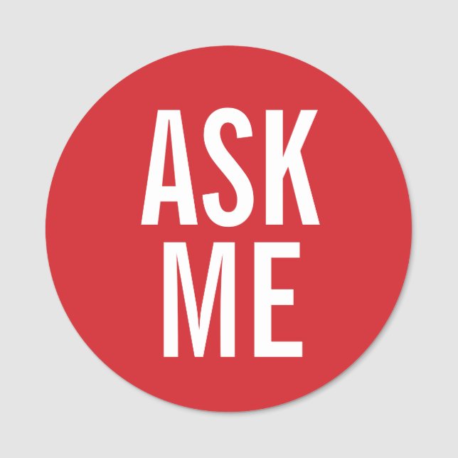 Ask Me | Red Volunteer Badge (Front)
