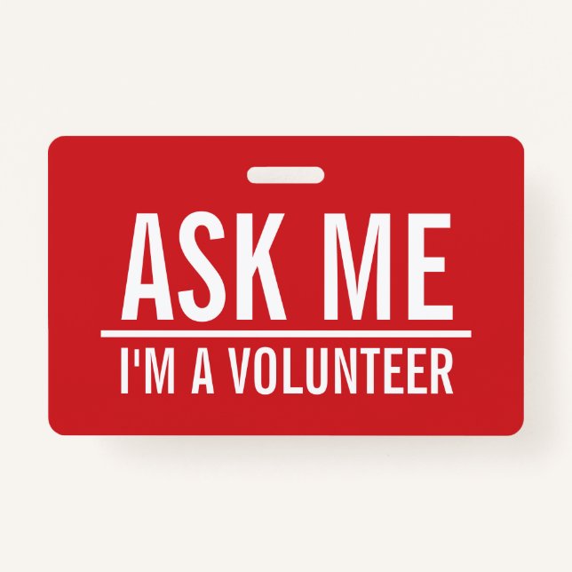 Ask Me | Red Volunteer Badge ID Badge (Front)