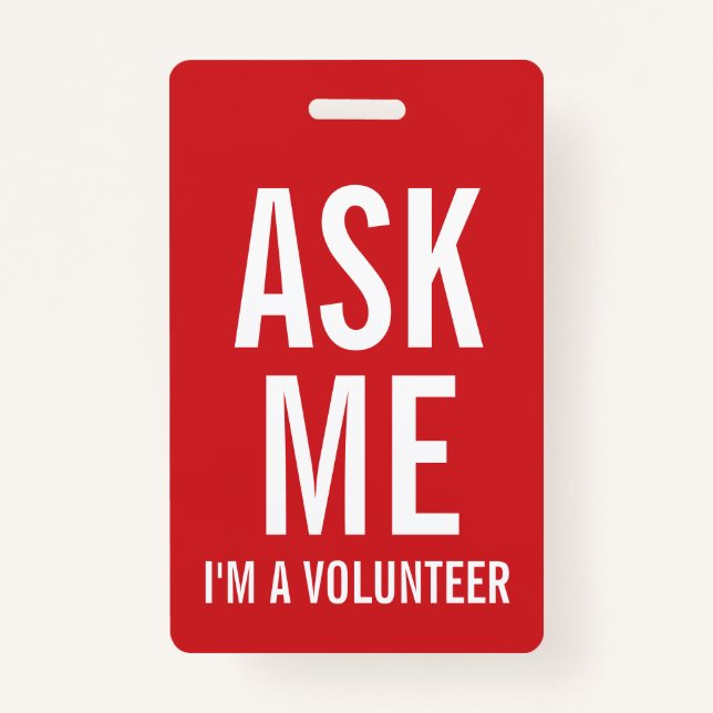 Ask Me | Red Volunteer Badge ID Badge (Front)