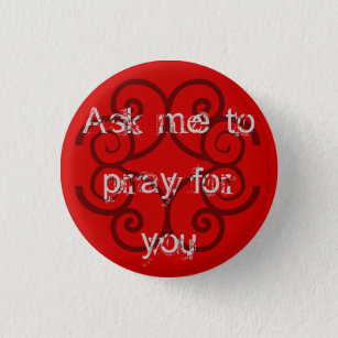 "Ask me to Pray for You" 3 Cm Round Badge