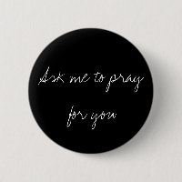 "Ask me to Pray for You" Alt.