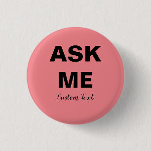 Ask Me volunteer 3 Cm Round Badge