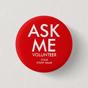 Ask Me Volunteer Charity Event Red  3 Cm Round Badge