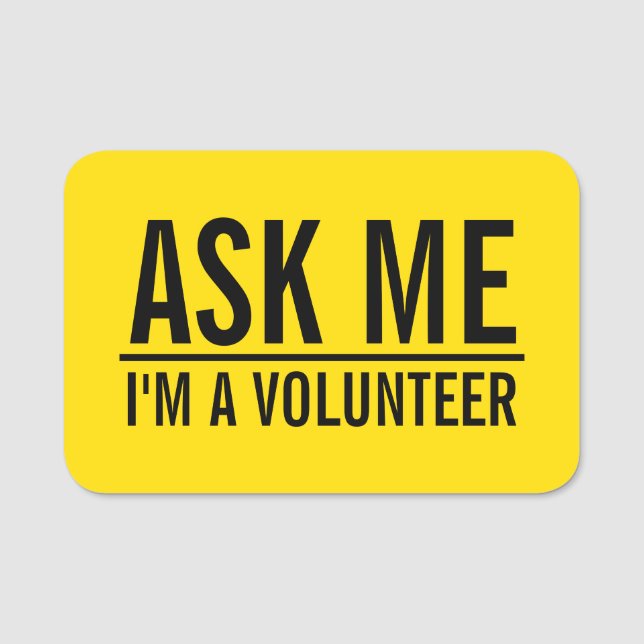 Ask Me | Yellow Volunteer Badge (Front)