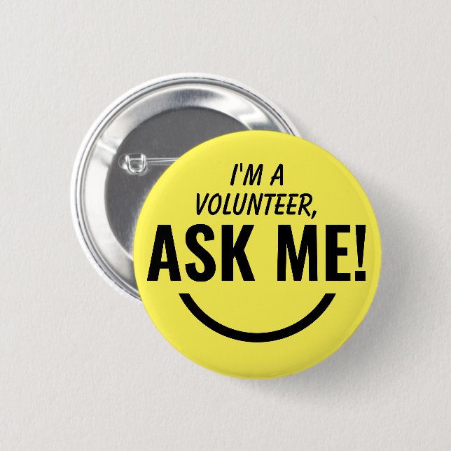 Ask Me Yellow Volunteer Badge Pinback (Front & Back)
