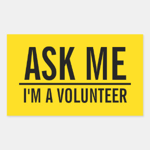 Ask Me   Yellow Volunteer Badge Rectangular Sticker