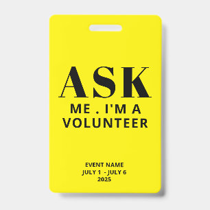 Ask Me Yellow Volunteer ID Badge