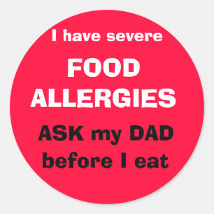 Ask my DAD before I eat Classic Round Sticker