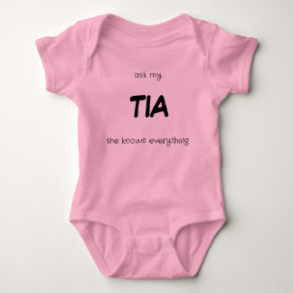 Ask My Tia - She Knows Everything Baby Bodysuit