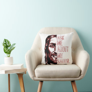  Ask Now From Me About My Saviour Christian Witnes Cushion