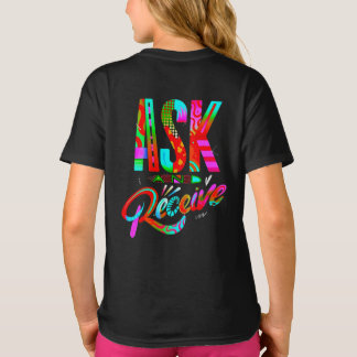 ASK RECEIVE T-Shirt