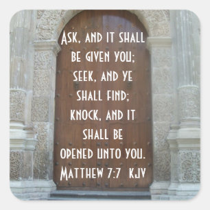 Ask, Seek, and Knock Square Sticker