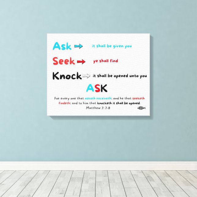 Ask Seek Knock Canvas Print (Insitu(Wood Floor))
