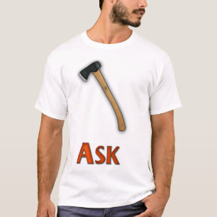 Ask T-Shirt