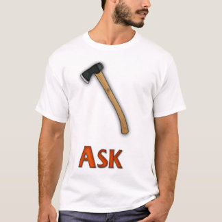 Ask T-Shirt