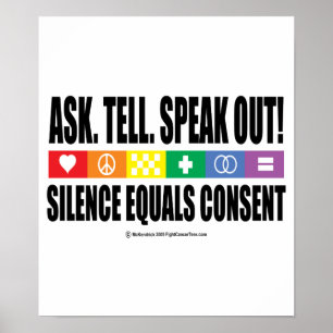 Ask Tell Speak Out LGBT Poster