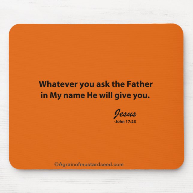 Ask the Father in My name Easter Mouse Mat (Front)
