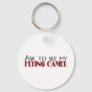Ask to See My Flying Camel Key Ring