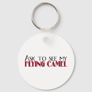 Ask to See My Flying Camel Key Ring