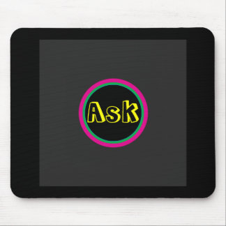 Ask - ! UCreate Ask jGibney Zazzle Mouse Mat