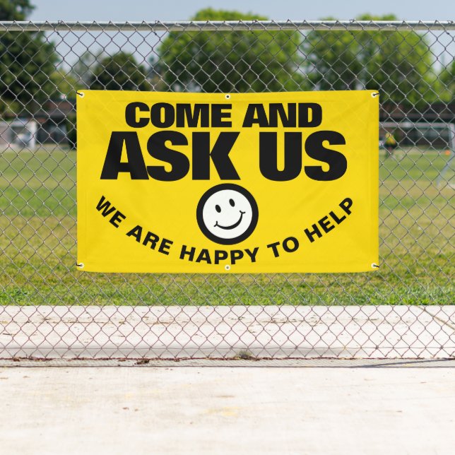 Ask us we are happy to help yellow black smile banner (Insitu)