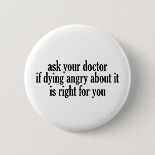 Ask Your Doctor 6 Cm Round Badge