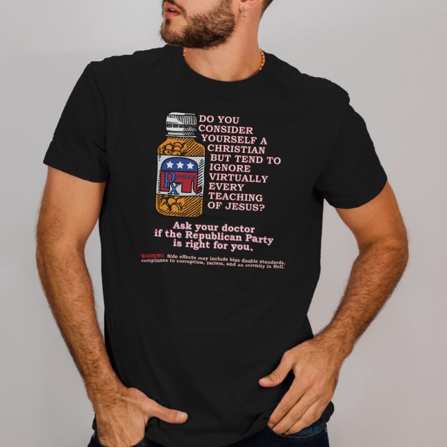 Ask your doctor if the Republican Party is for you T-Shirt (Creator Uploaded)