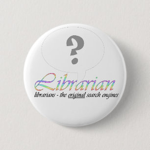 Ask your local librarian 6 cm round badge