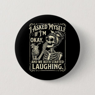 Asked If and Both Started Laughing Funny 6 Cm Round Badge