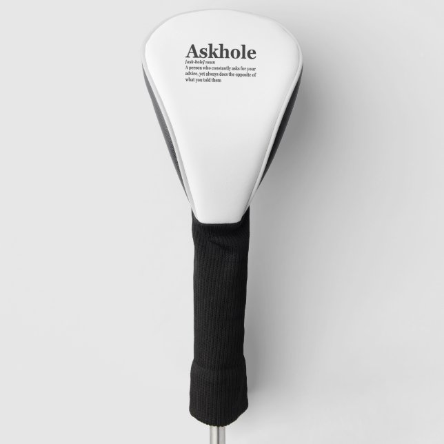 Askhole Definition Hilarious Gag Dictionary Adult  Golf Head Cover (Front)