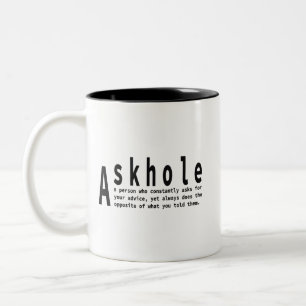 Askholes - Sarcastic Dictionary Definition Two-Tone Coffee Mug
