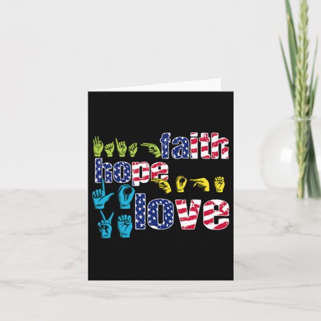 Asl American Sign Language 4th Of July Faith Hope  Card (Front)