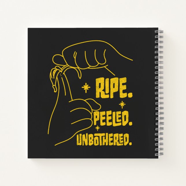 ASL Banana Design - Ripe, Peeled, Unbothered   Notebook (Back)