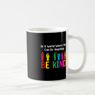 ASL Be Kind s Women Men ASL American Sign Language Coffee Mug