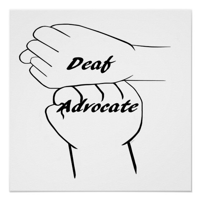 ASL Deaf Advocate Poster (Front)