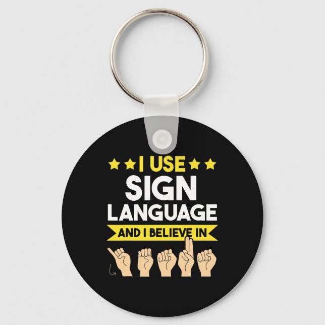 Asl Deaf Awareness And Sign Language  Key Ring (Front)