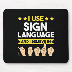 Asl Deaf Awareness And Sign Language Mouse Mat