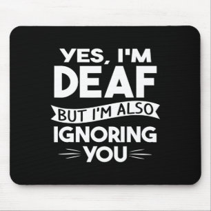 ASL Deaf Awareness Hearing Loss Deaf Culture and S Mouse Mat