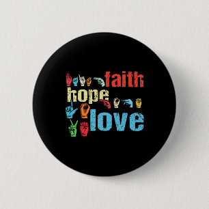 ASL Faith Hope Love American Sign Language Christi 6 Cm Round Badge