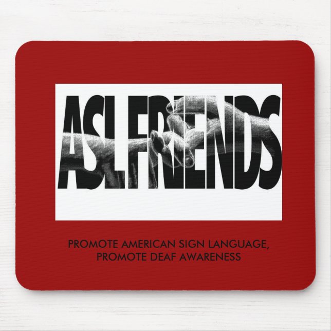 ASL FRIENDS MOUSEPAD (Front)