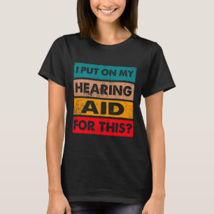 Asl Fun Deaf Pride Awareness Sign Languages Hearin T-Shirt